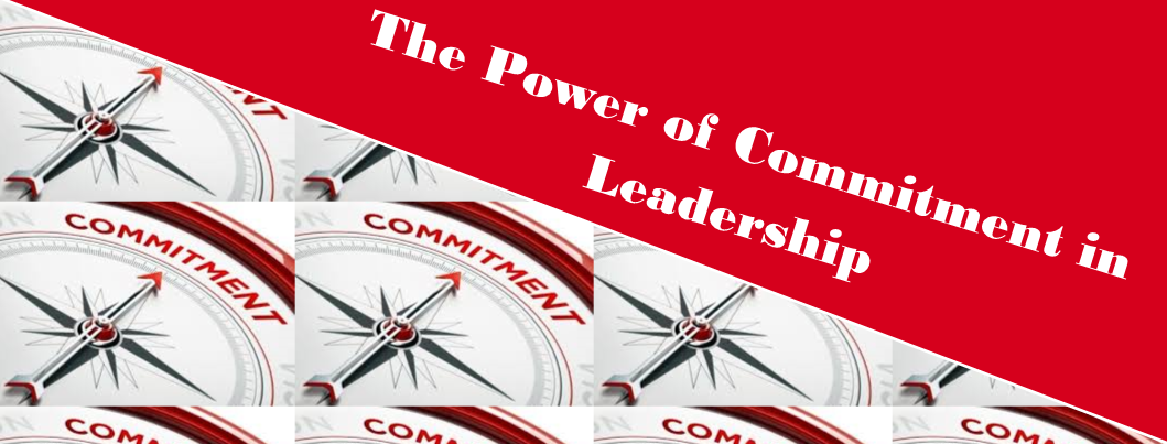 The-Power-of-Commitment-in-Leadership